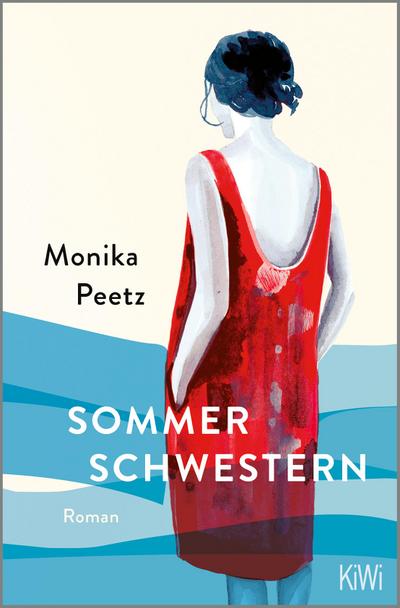 Sommerschwestern: Roman | Der Bestseller von der Autorin der »Dienstagsfrauen« (Die Sommerschwestern-Romane, Band 1)