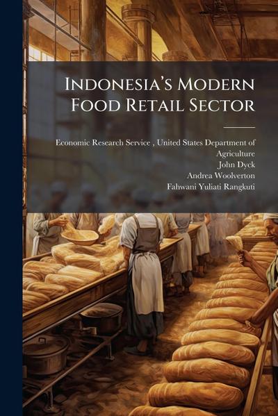 Indonesiaâ&#128;(TM)s Modern Food Retail Sector