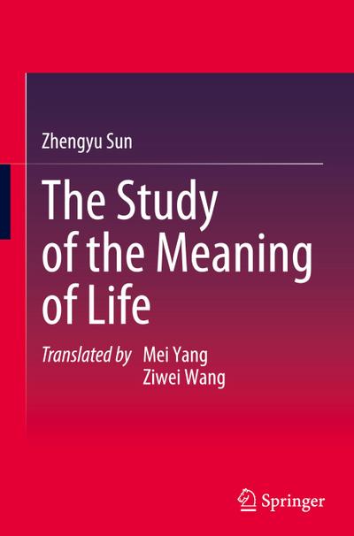 The Study of the Meaning of Life