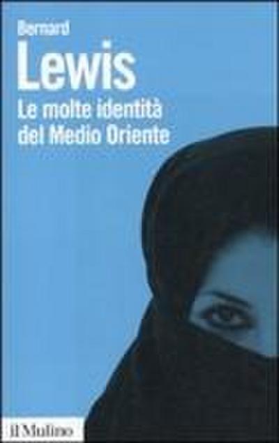 Le molte identità del Medio Oriente