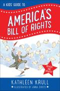 A Kids’ Guide to America’s Bill of Rights
