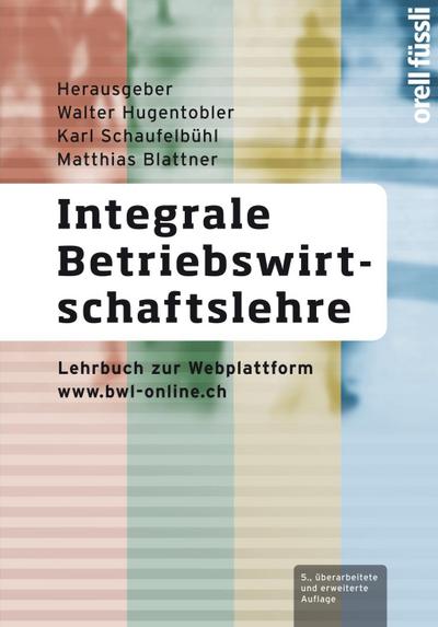 Hugentobler, W: Integrale Betriebswirtschaftslehre