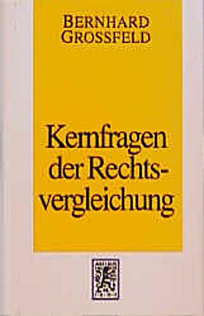 Kernfragen der Rechtsvergleichung
