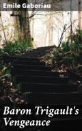 Baron Trigault’s Vengeance