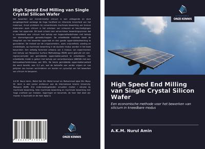 High Speed End Milling van Single Crystal Silicon Wafer