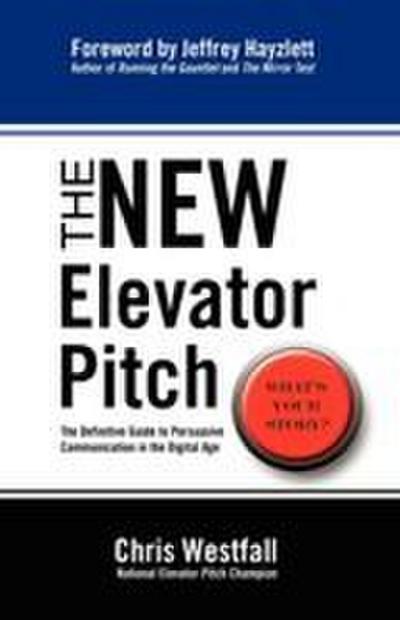 The New Elevator Pitch