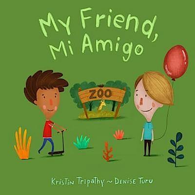 My Friend, Mi Amigo