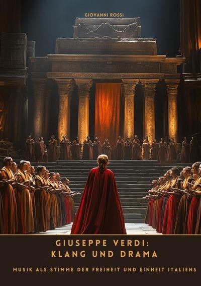 Giuseppe Verdi: Klang und Drama