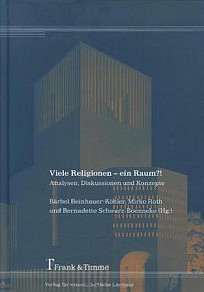 Viele Religionen - ein Raum?!