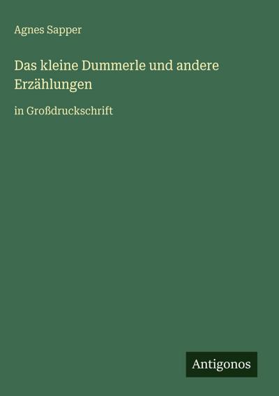 Das kleine Dummerle und andere Erzählungen
