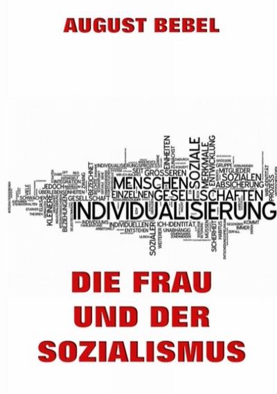 Die Frau und der Sozialismus