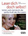 Laser dich doch selbst!