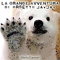 La Grande Avventura di Orsetto JayJay