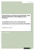 La gamificación como estrategia de enseñanza en el