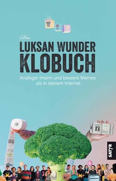 Das Luksan-Wunder-Klobuch: Analoger Irrsinn und bessere Memes als in deinem Internet