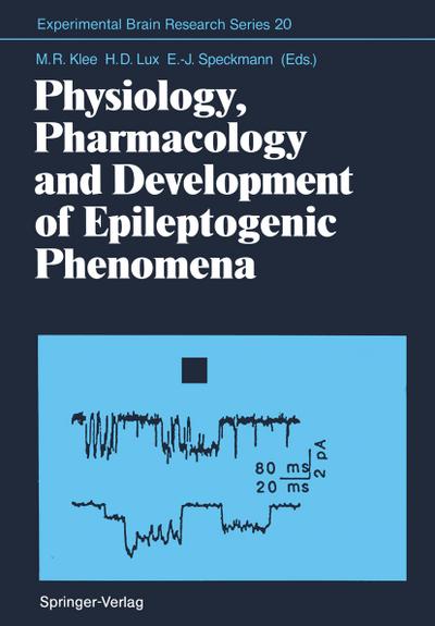 Physiology, Pharmacology and Development of Epileptogenic Phenomena