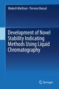 Development of Novel Stability Indicating Methods 