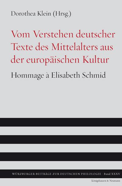 Vom Verstehen deutscher Texte des Mittelalters aus der europäischen Kultur