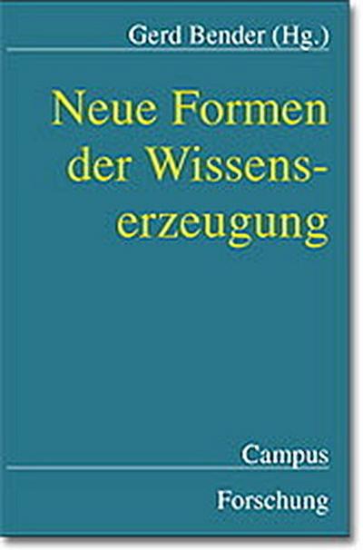 Neue Formen der Wissenserzeugung