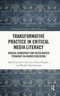 Transformative Practice in Critical Media Literacy