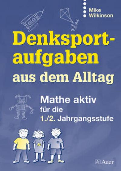 Denksportaufgaben aus dem Alltag, 1./2. Jahrgangsstufe