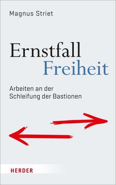 Ernstfall Freiheit