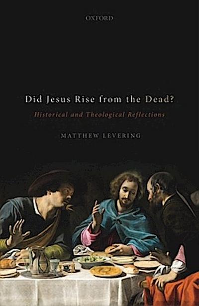 Did Jesus Rise from the Dead?