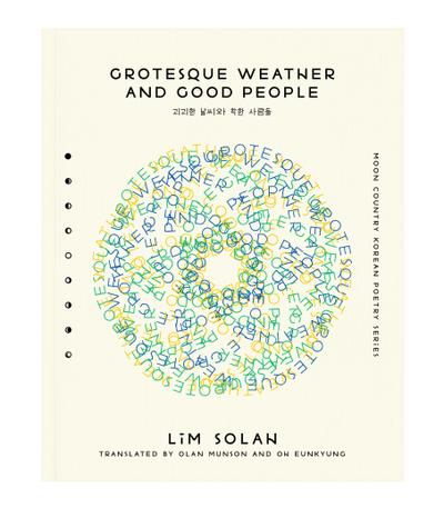 Grotesque Weather and Good People