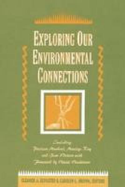 Exploring Our Environmental Connections