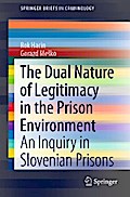 The Dual Nature of Legitimacy in the Prison Environment