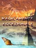 Magicamente eccezionale