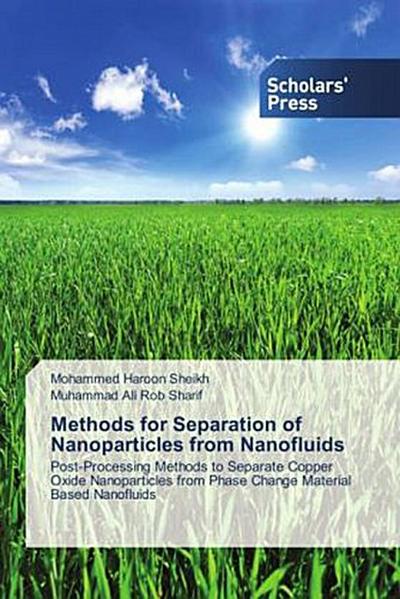 Methods for Separation of Nanoparticles from Nanofluids