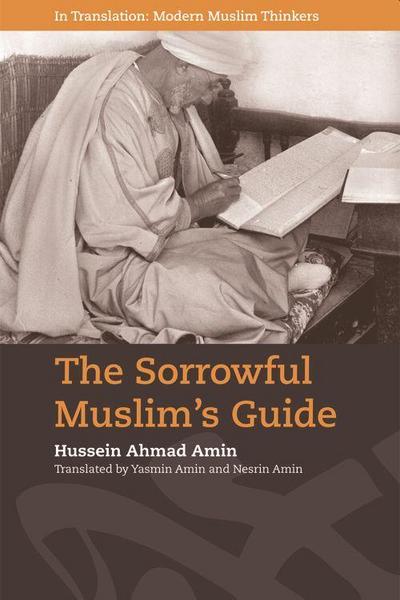 The Sorrowful Muslim’s Guide