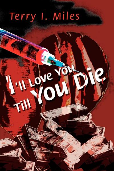 I’ll Love You Till You Die