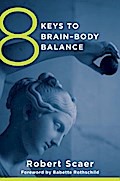 8 Keys to Brain-Body Balance