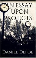 An Essay Upon Projects
