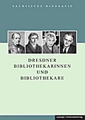 Dresdner Bibliothekarinnen und Bibliothekare