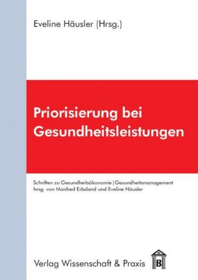 Priorisierung bei Gesundheitsleistungen.