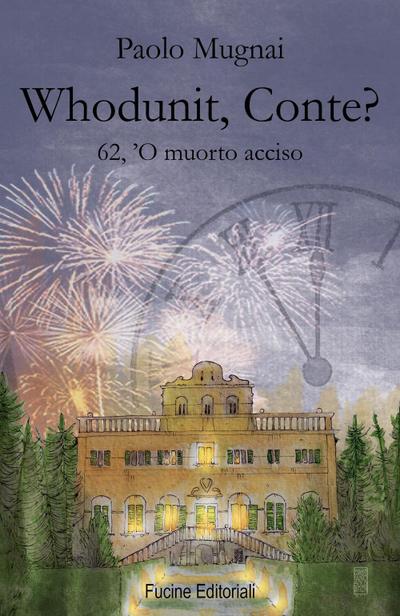 Whodunit, Conte? 62, ’O muorto acciso