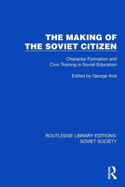 The Making of the Soviet Citizen