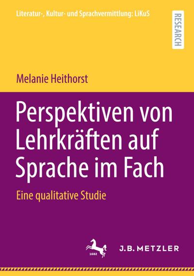 Perspektiven von Lehrkräften auf Sprache im Fach