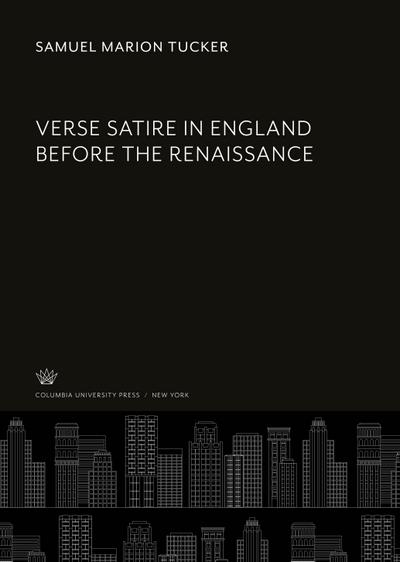 Verse Satire in England Before the Renaissance