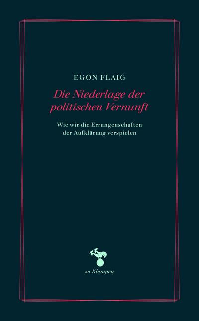 Die Niederlage der politischen Vernunft