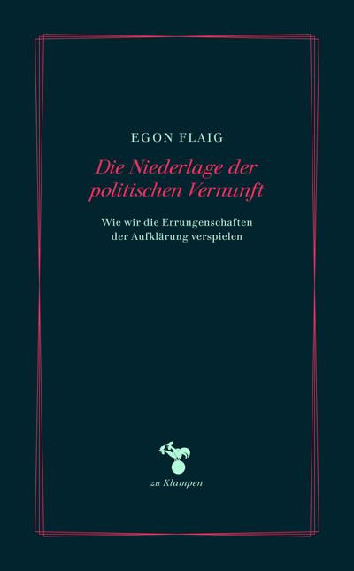 Die Niederlage der politischen Vernunft