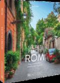 Secret Places Rom