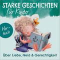 Über Liebe, Neid & Gerechtigkeit - Hörbuch