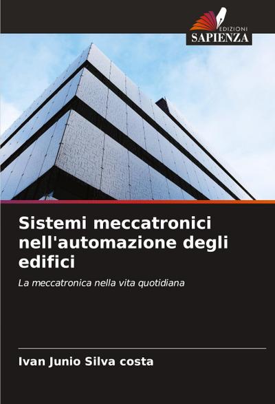 Sistemi meccatronici nell’automazione degli edifici