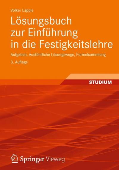 Lösungsbuch zur Einführung in die Festigkeitslehre