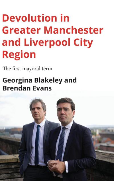 Devolution in Greater Manchester and Liverpool City Region