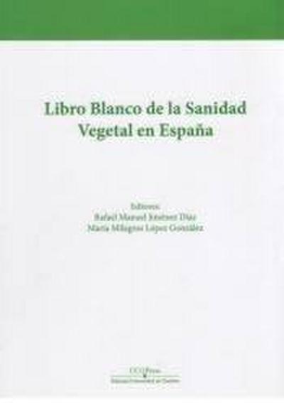 Libro blanco de la sanidad vegetal en España